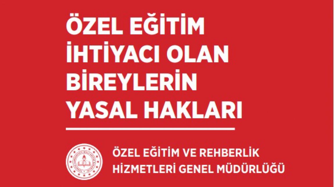 Özel Eğitim İhtiyacı Olan Bireylerin Yasal Hakları Kitabı